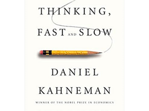 Thinking, Fast and Slow by Daniel Kahneman 