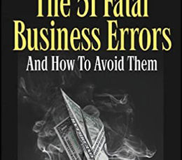 THE 51 FATAL BUSINESS ERRORS AND HOW TO AVOID THEM