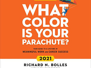 What Color Is Your Parachute? 2021: Your Guide to a Lifetime of Meaningful Work and Career Success