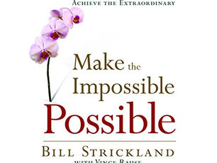 Make the Impossible Possible